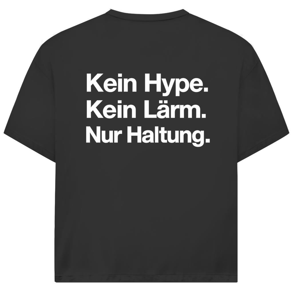Oversize T-Shirt Haltung!
